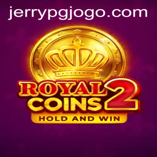 Discover the Thrills of RoyalCoins2 and the Buzz Around JerryPG PH Login