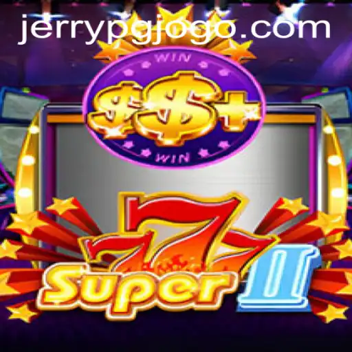 Exploring Super777II: A Comprehensive Guide with Insights into Jerrypg PH Login